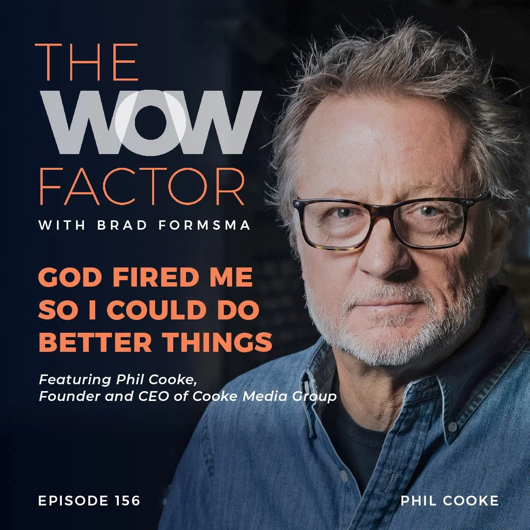 Phil Cooke, Founder &amp; CEO of Cooke Media Group, Episode 156