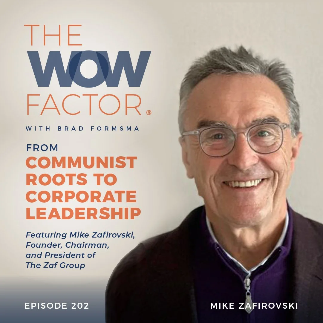 Mike Zafirovski, Founder, Chairman, and President of The Zaf Group, Episode 202