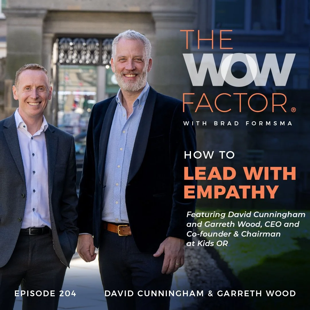 Garreth Wood and David Cunningham, Co-founder &amp; Chairman and CEO at Kids OR, Episode 204