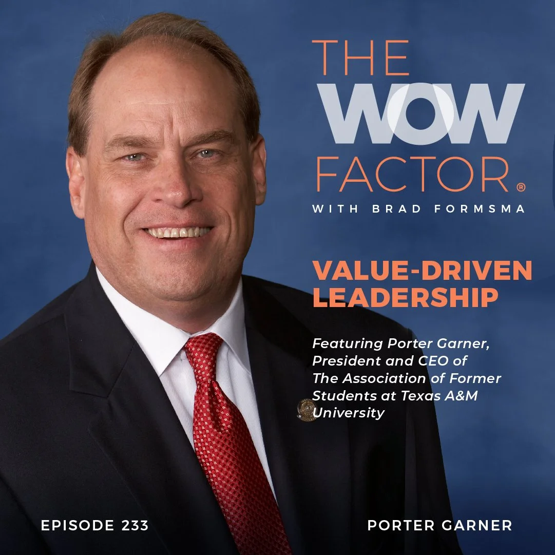Porter Garner, President and CEO of The Association of Former Students at Texas A&amp;M University, Episode 233