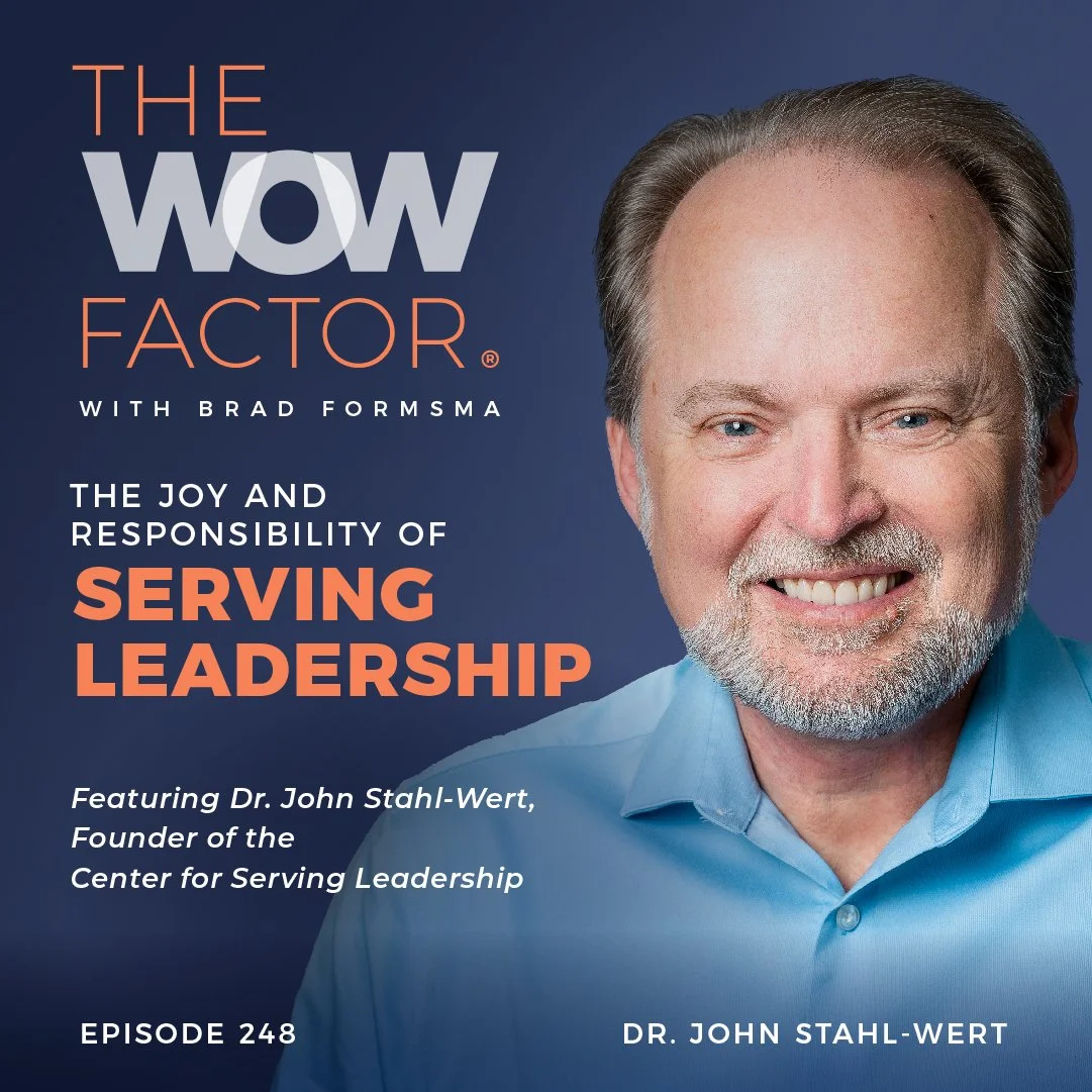 Dr. John Stahl-Wert, Founder of the Center for Serving Leadership, Episode 248
