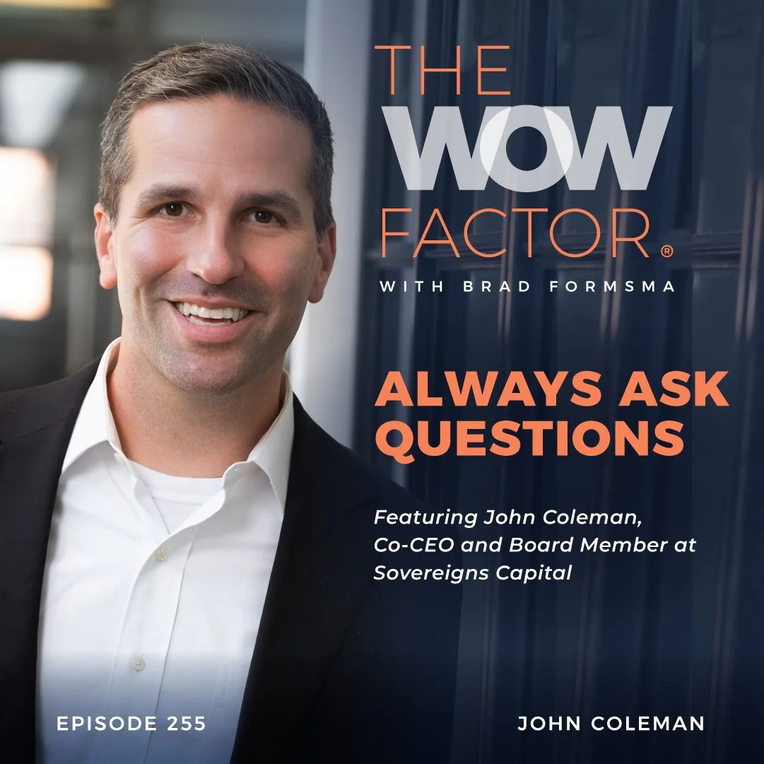 John Coleman, Co-CEO and Board Member at Sovereigns Capital, Episode 255