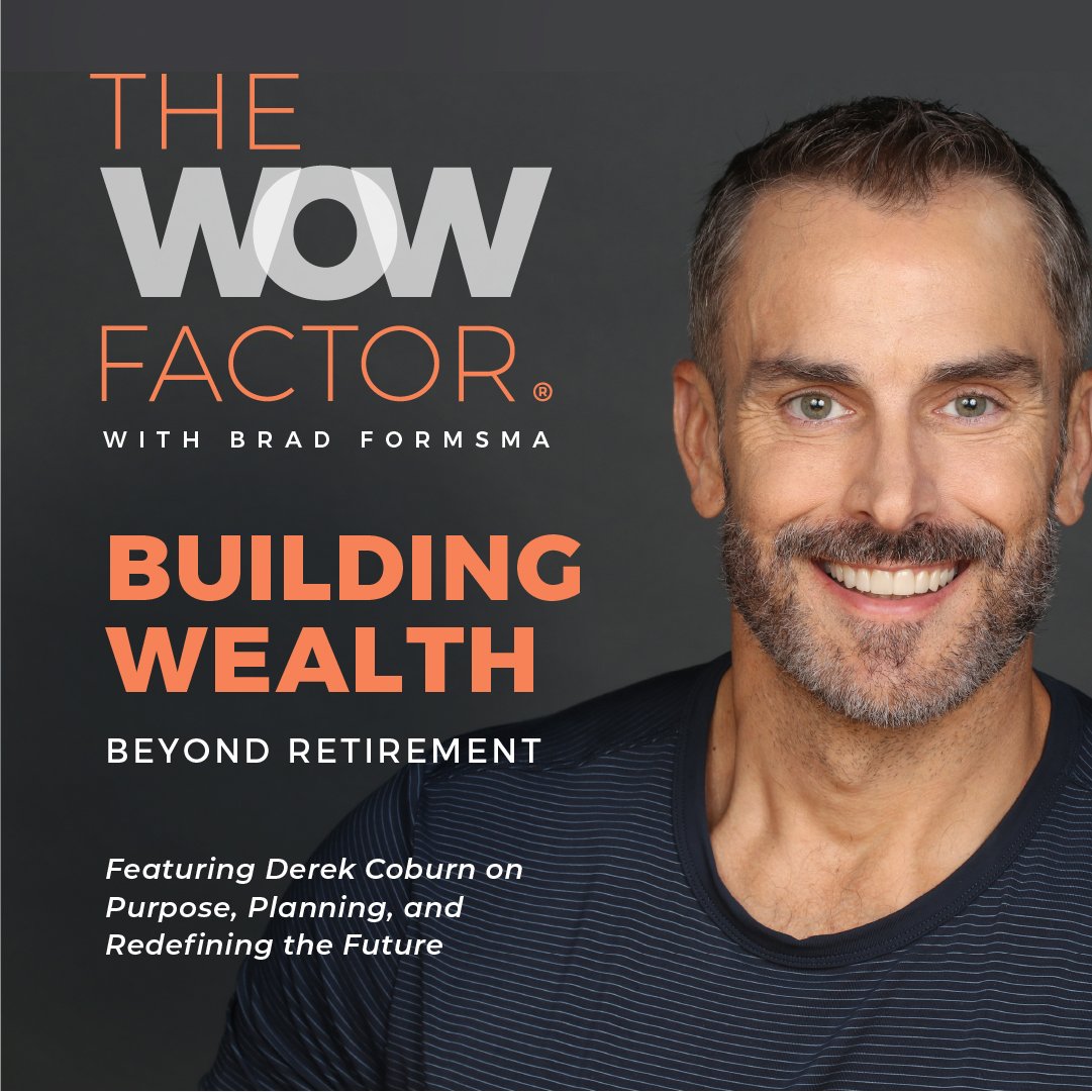 Derek Coburn on Purpose, Planning, and Redefining the Future. Episode 312