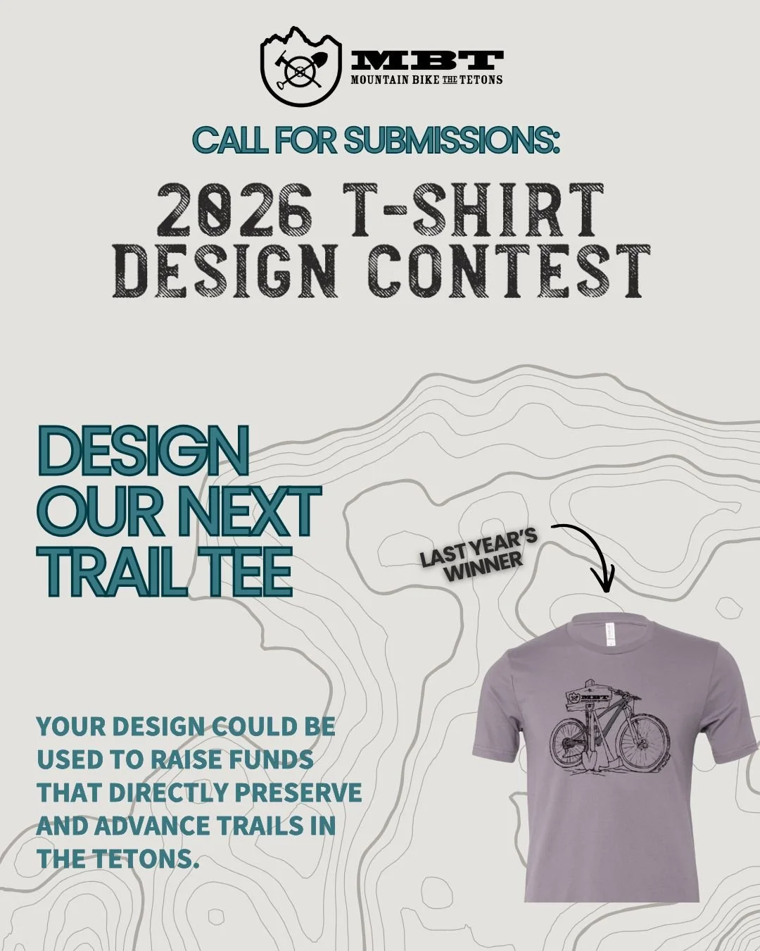 We&rsquo;re so excited to announce the return of MBT's Trail T-Shirt Design Contest! Your design could be chosen to directly activate our Annual Trail Fund, enabling our Trail Crew to accomplish major trail projects and over 100 miles of trail mainte