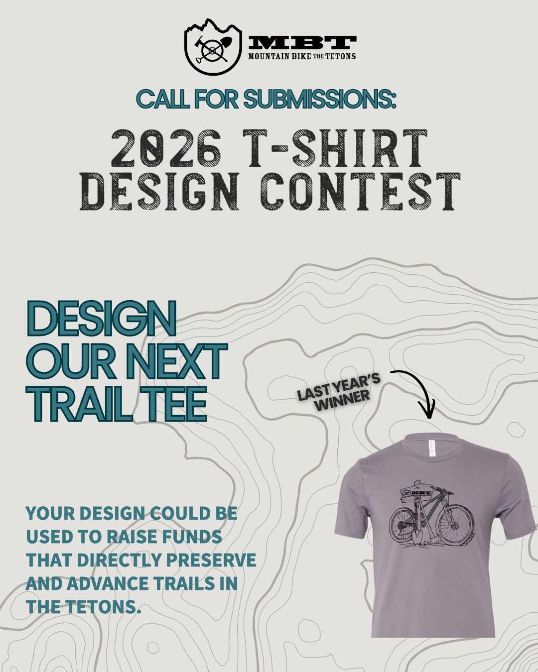 We&rsquo;re so excited to announce the return of MBT's Trail T-Shirt Design Contest! Your design could be chosen to directly activate our Annual Trail Fund, enabling our Trail Crew to accomplish major trail projects and over 100 miles of trail mainte