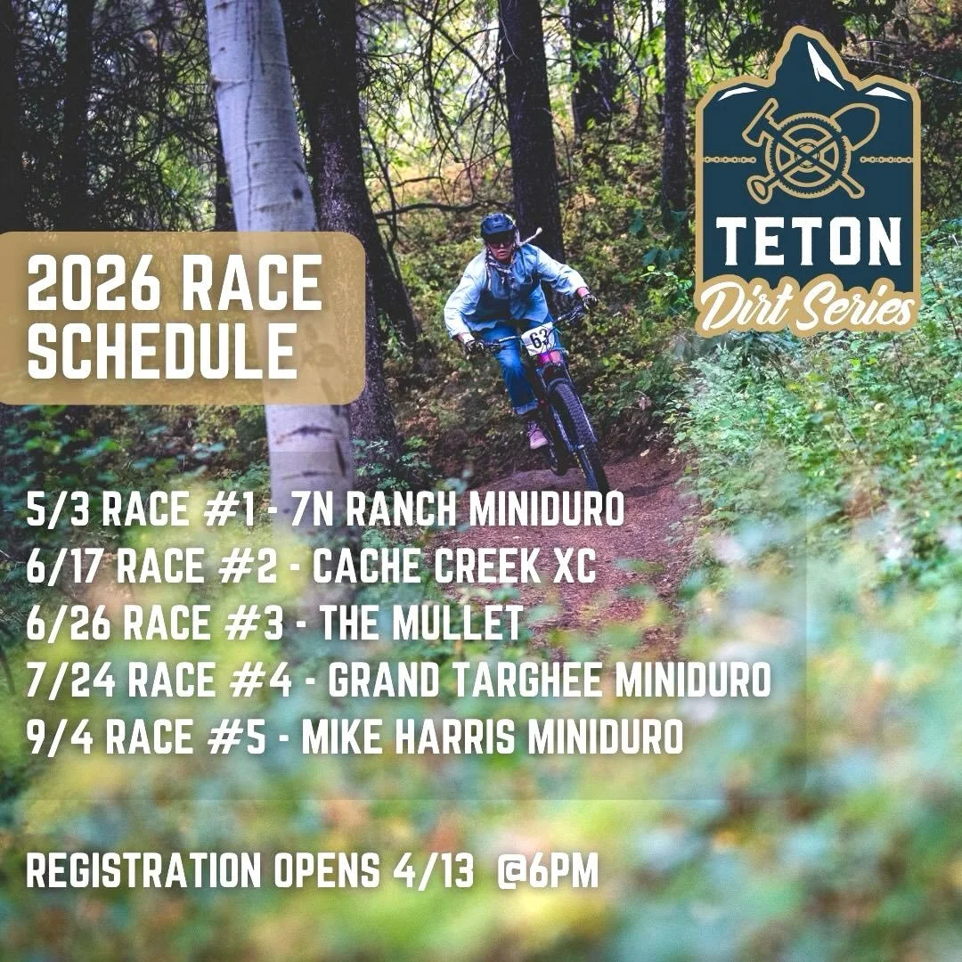 The 2026 Teton Dirt Series lineup is out! After a great season last year, we&rsquo;re psyched to bring back almost the exact same races (course changes can be expected, of course). Whether you&rsquo;re a seasoned racer or have never competed, there&r