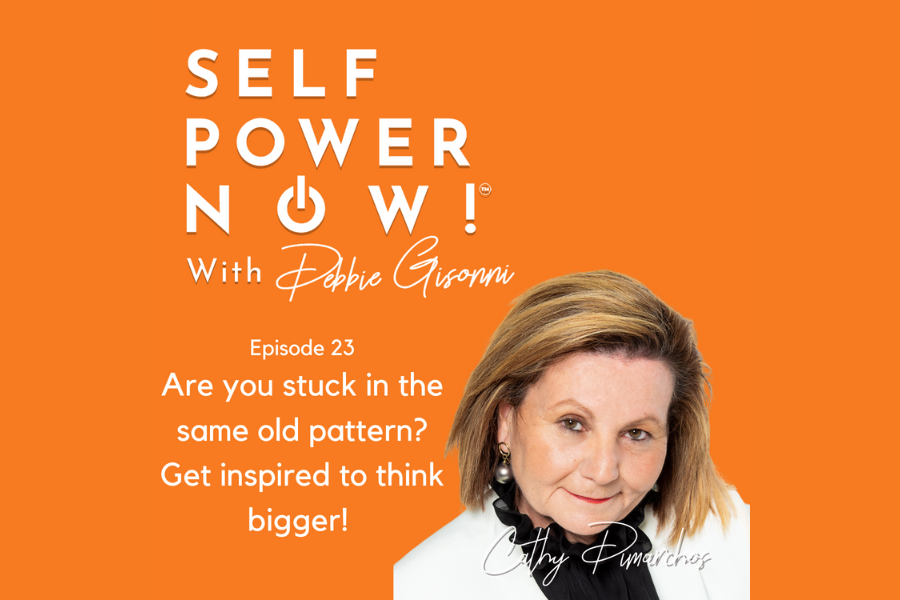 Episode 23: Are you stuck in the same old pattern? Get inspired to think bigger!