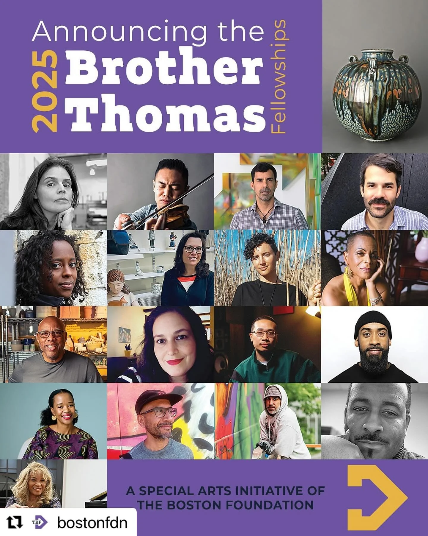 #Repost @bostonfdn with @use.repost
・・・
The Boston Foundation and the Pucker Gallery are thrilled to announce that seventeen artists have been selected as 2025 Brother Thomas Fellows!&nbsp;
&nbsp;
The 2025 Fellows represent a wide range of experience