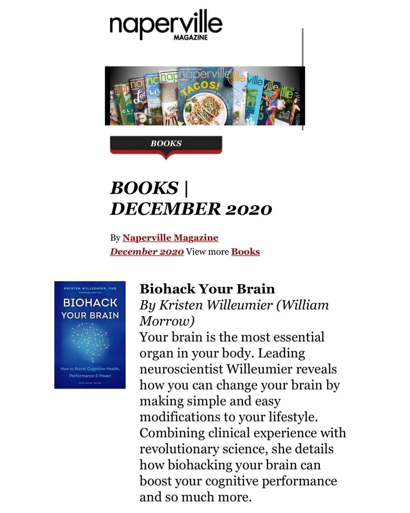 Thank you to the editors of @napervillemag for the endorsement of BIOHACK YOUR BRAIN. This is the premier lifestyle living publication from a Chicago suburb near my hometown of Barrington, where I was born and raised.  I'm feeling such gratitude for 