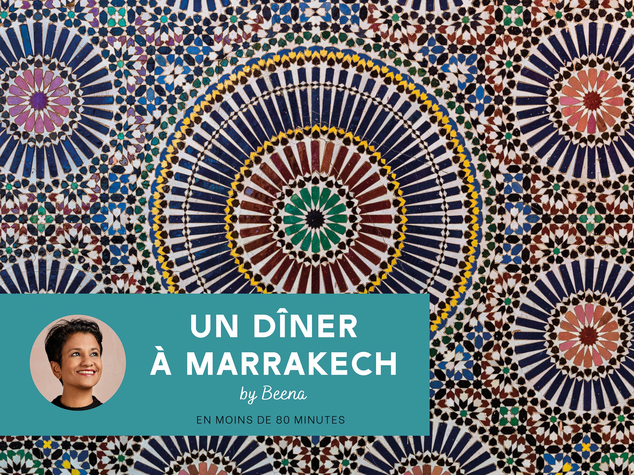 Un Dîner A - Destination Marrakech - En version papier