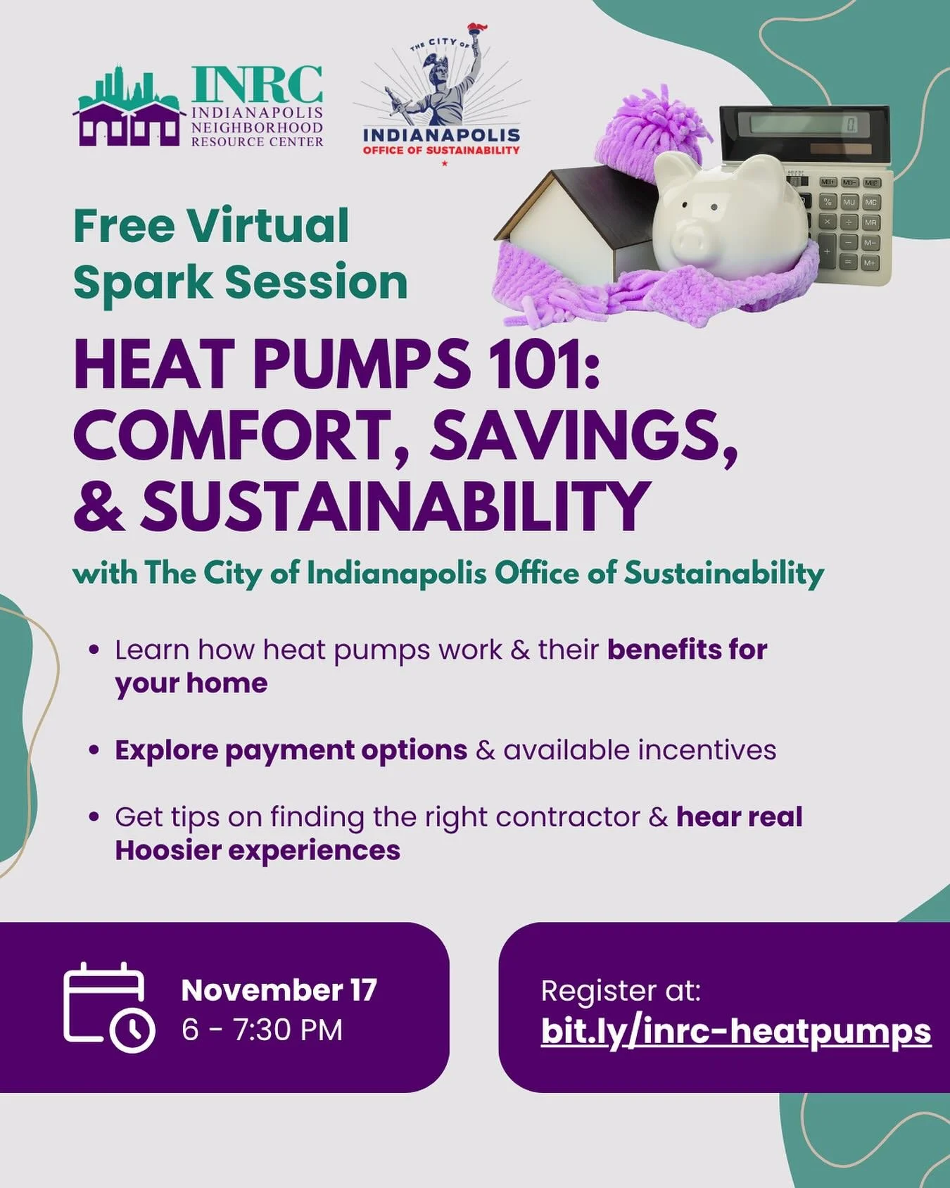Hey homeowners!

💲Want to save money on utility bills?
💲Want to take advantage of the federal heat pump tax credits expiring December 31, 2025? (Up to $2,000)

Join our virtual Spark Session with @indynrc on Heat Pumps to learn more about how makin