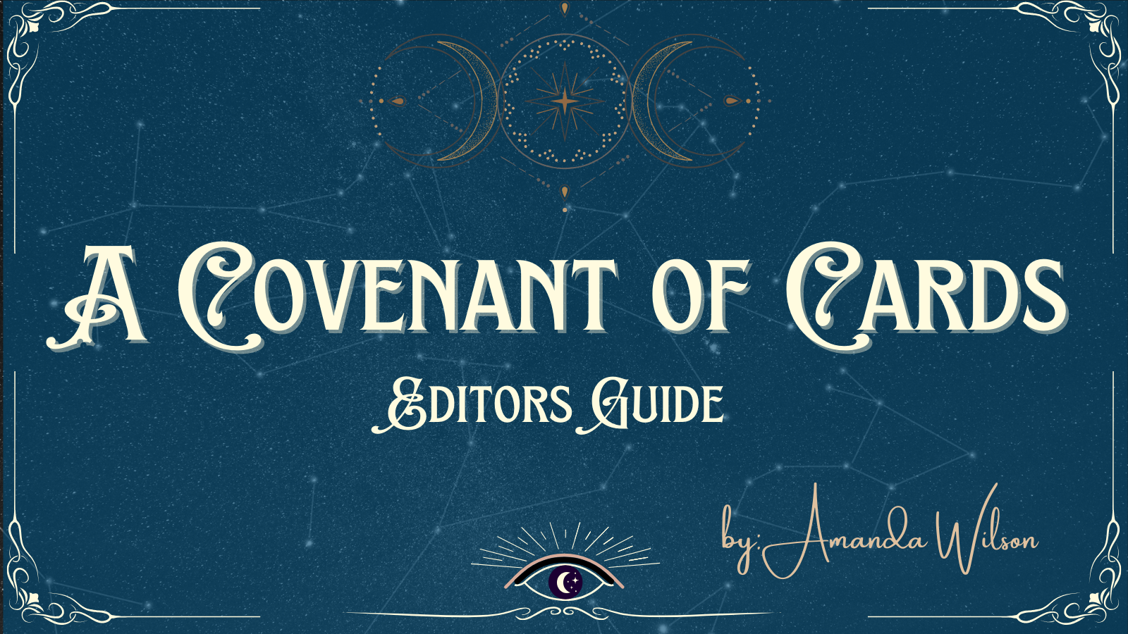 An Editors Guide to A COVENANT OF CARDS - now on submission!