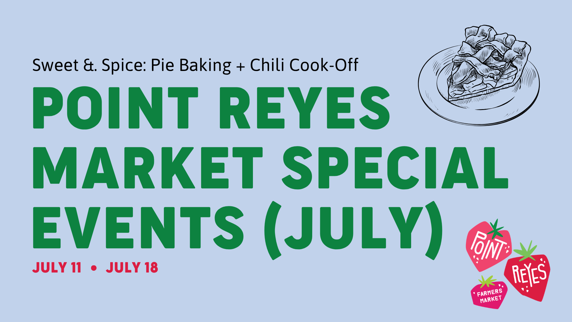 Point Reyes Market Special Events (July)