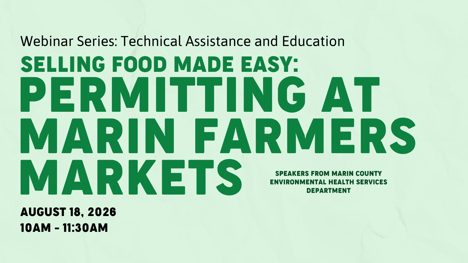 Webinar Series: Food Permitting at Marin Farmers Markets