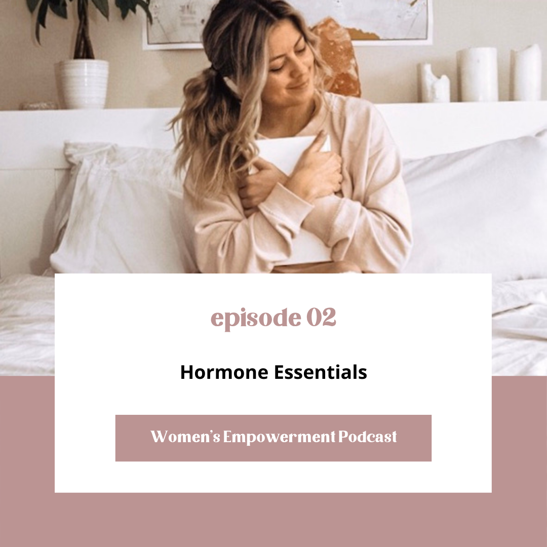 E02: Hormone Essentials