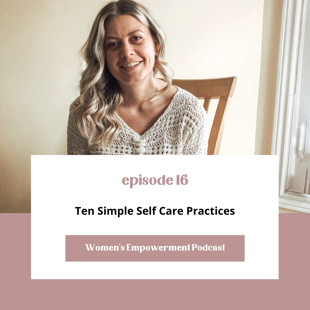 E16: Ten Simple Self-Care Practices