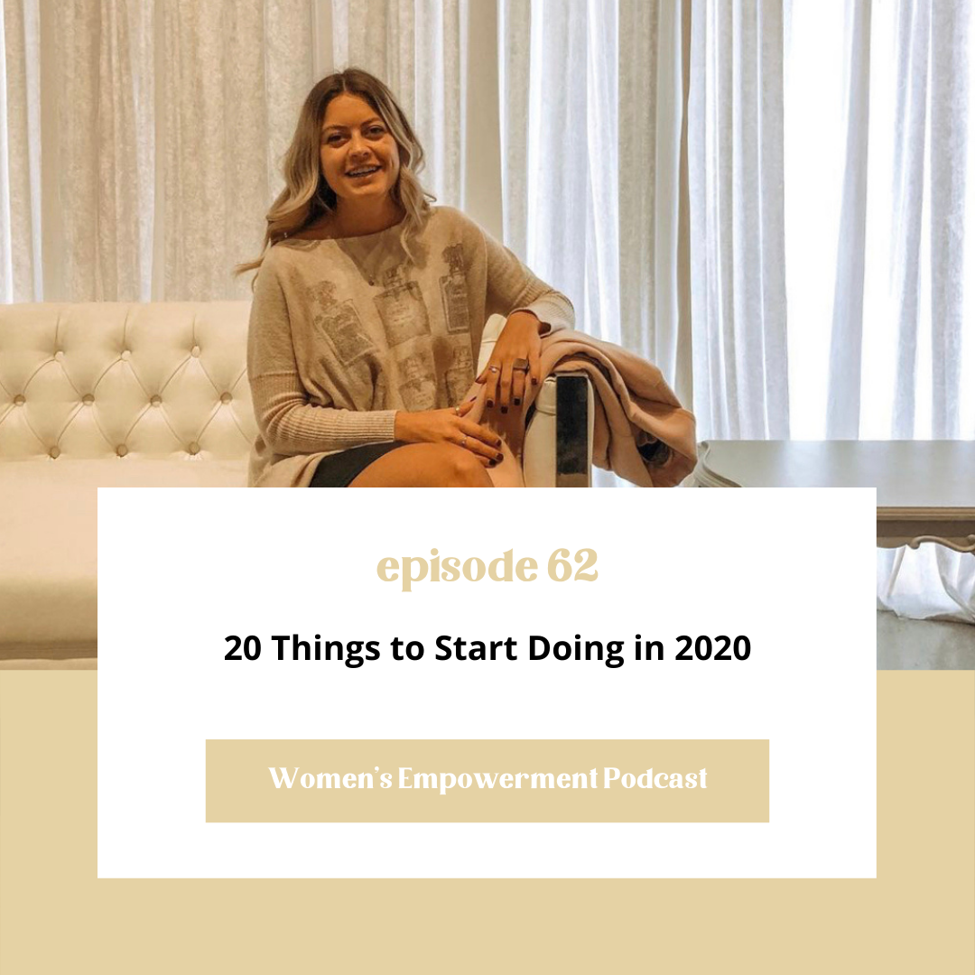 E62: 20 Things to Start Doing in 2020