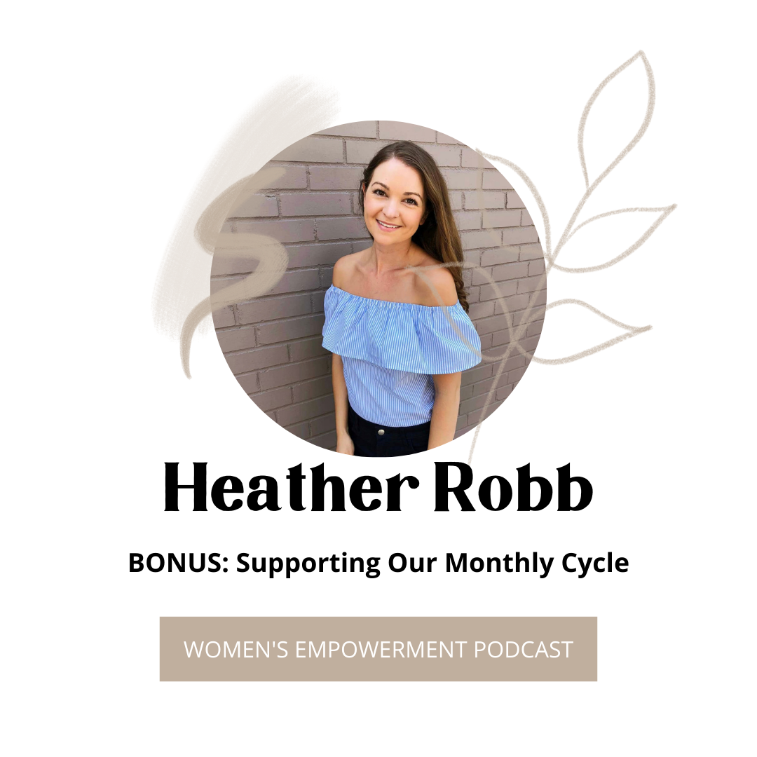 BONUS! Supporting Your Monthly Hormones