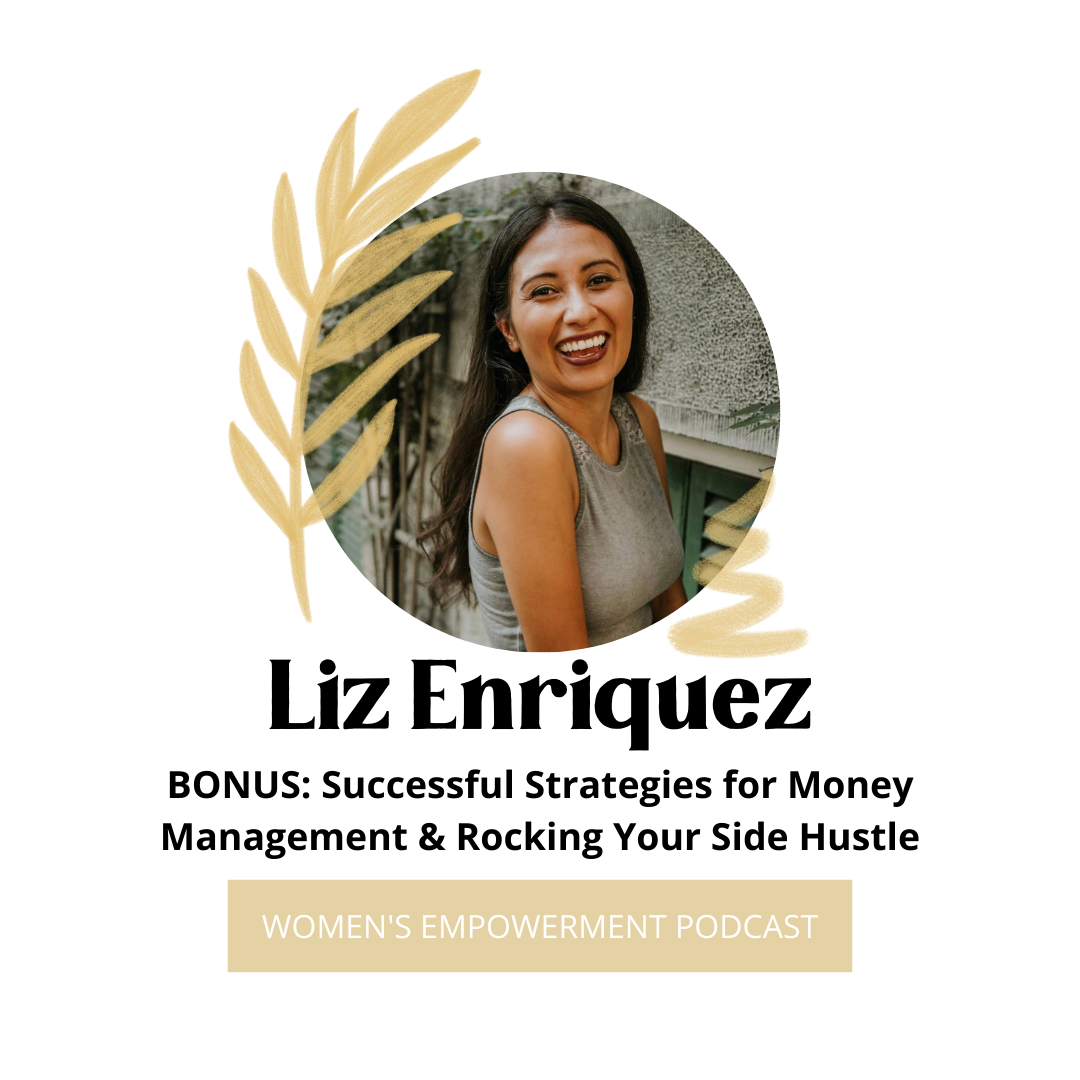 BONUS: Successful Strategies for Money Management &amp; Rocking Your Side Hustle