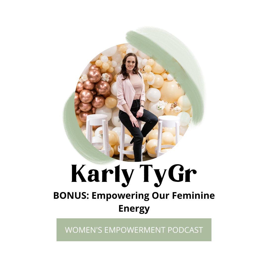 BONUS: Empowering Our Feminine Energy