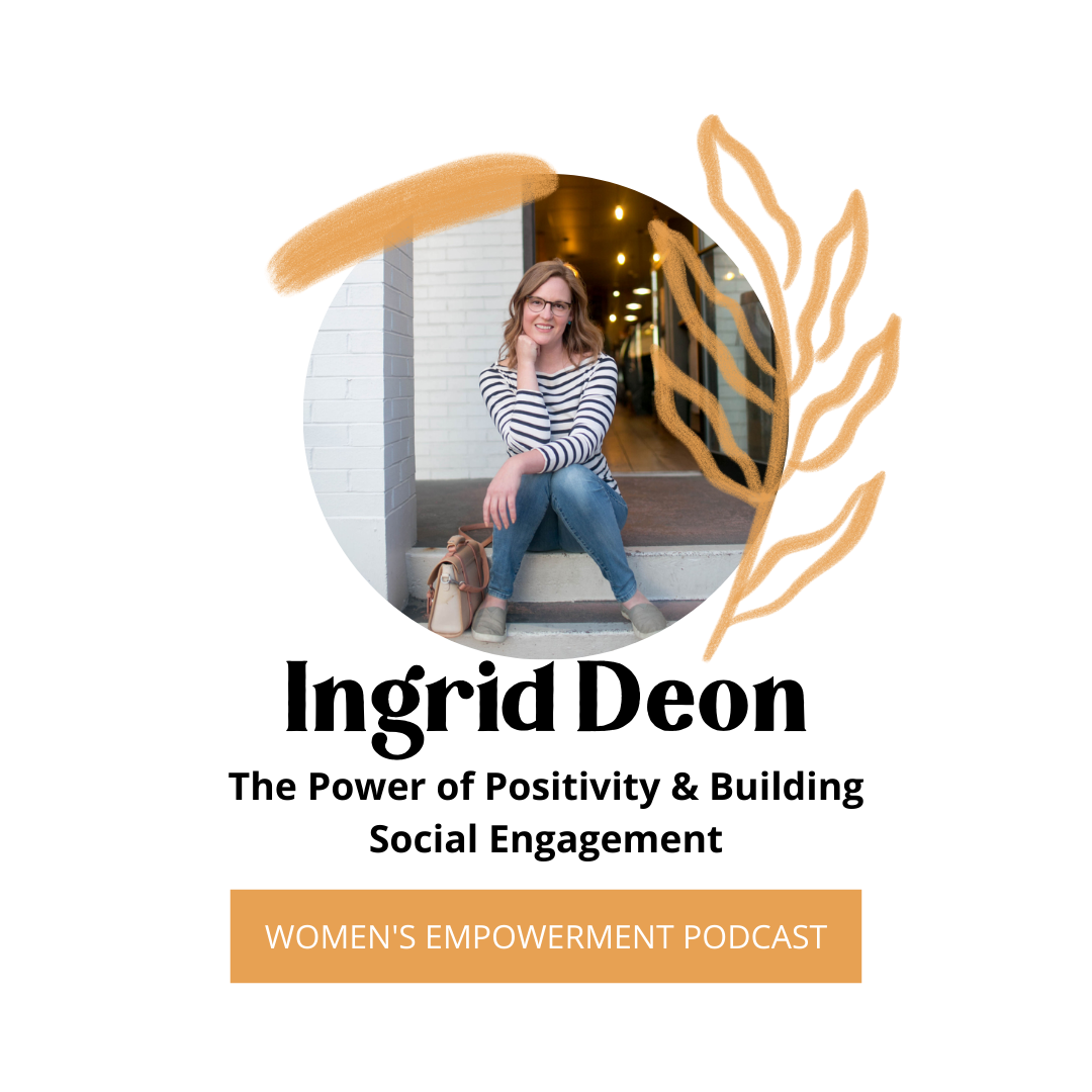 BONUS: The Power of Positivity &amp; Building Social Engagement