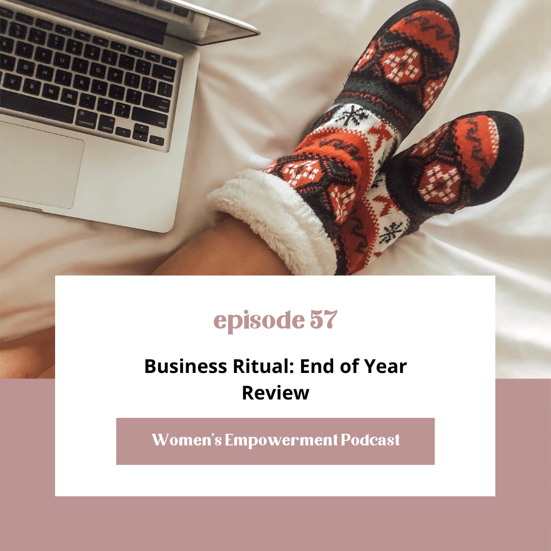 E57: Business Ritual: End of Year Review