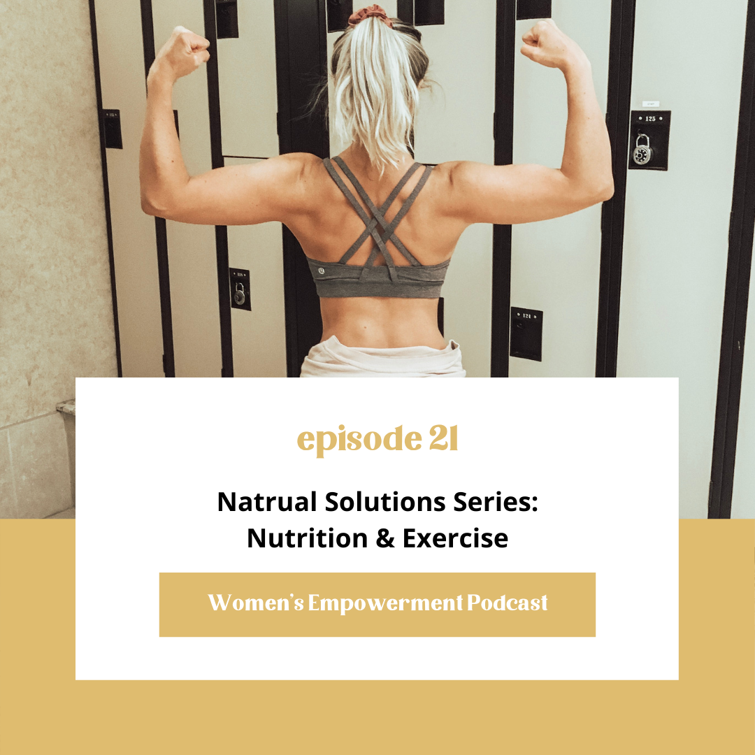 E21: Upgrade Your Health with Natural Solutions Part 1: Nutrition &amp; Exercise