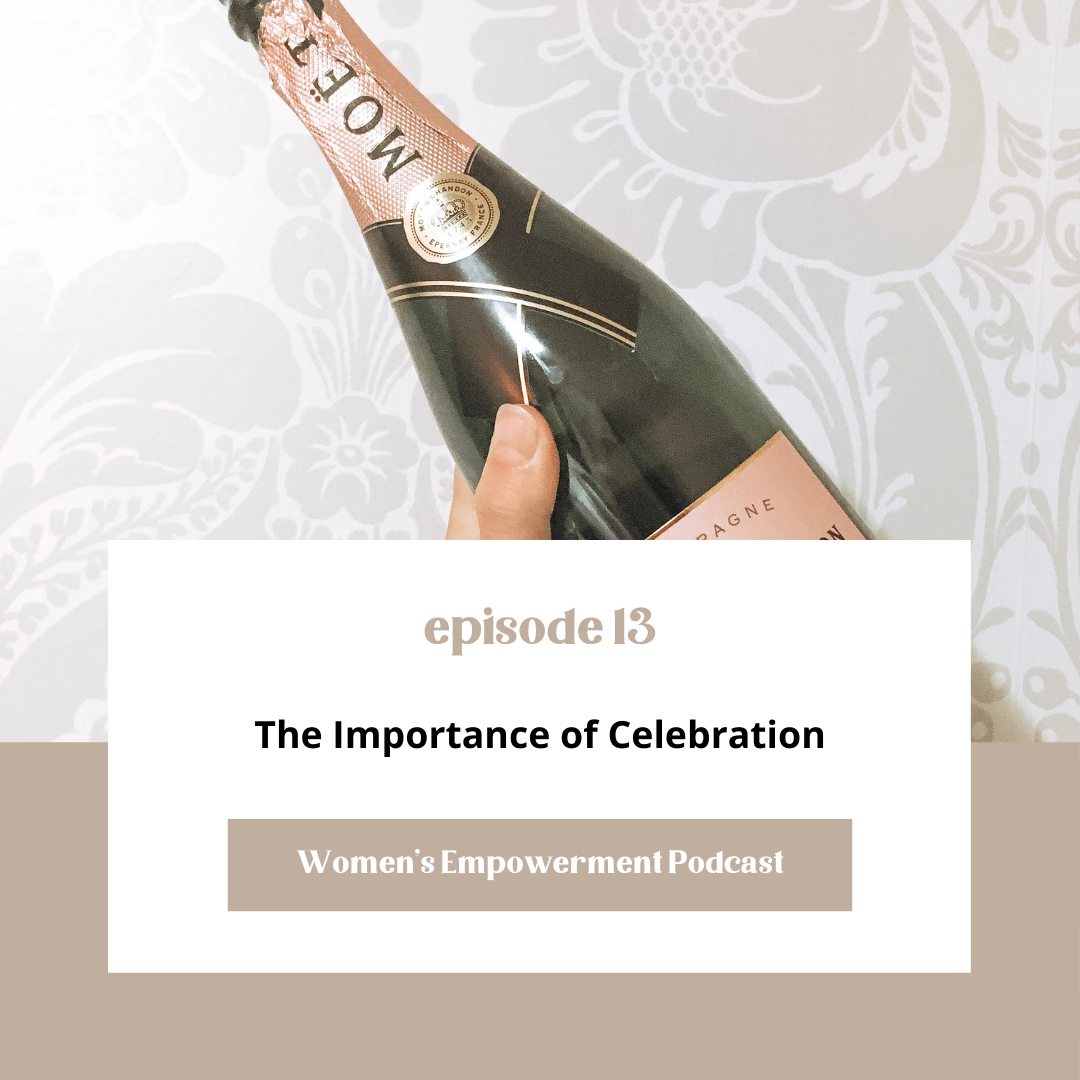E13 The Importance of Celebration