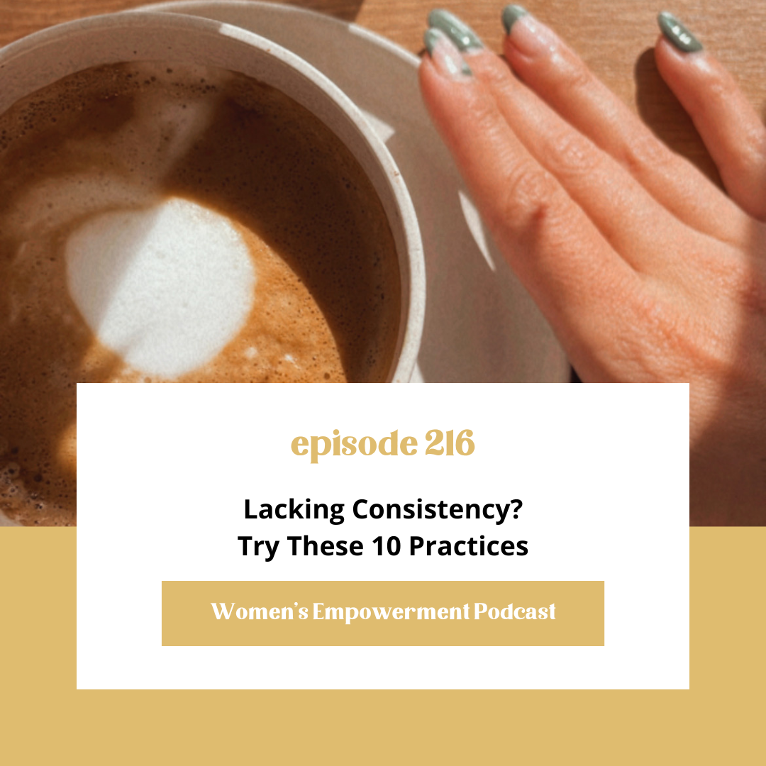 E216: Lacking Consistency? Try These 10 Practices