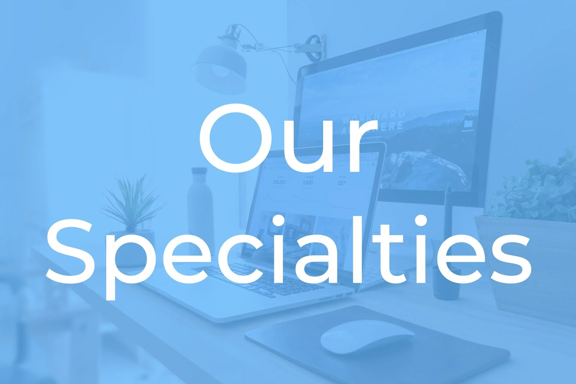 Our Specialties 4.001.jpeg