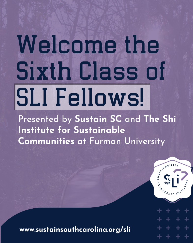 Sustain SC and the Shi Institute at Furman University Welcome the 2027 Class of SLI Fellows