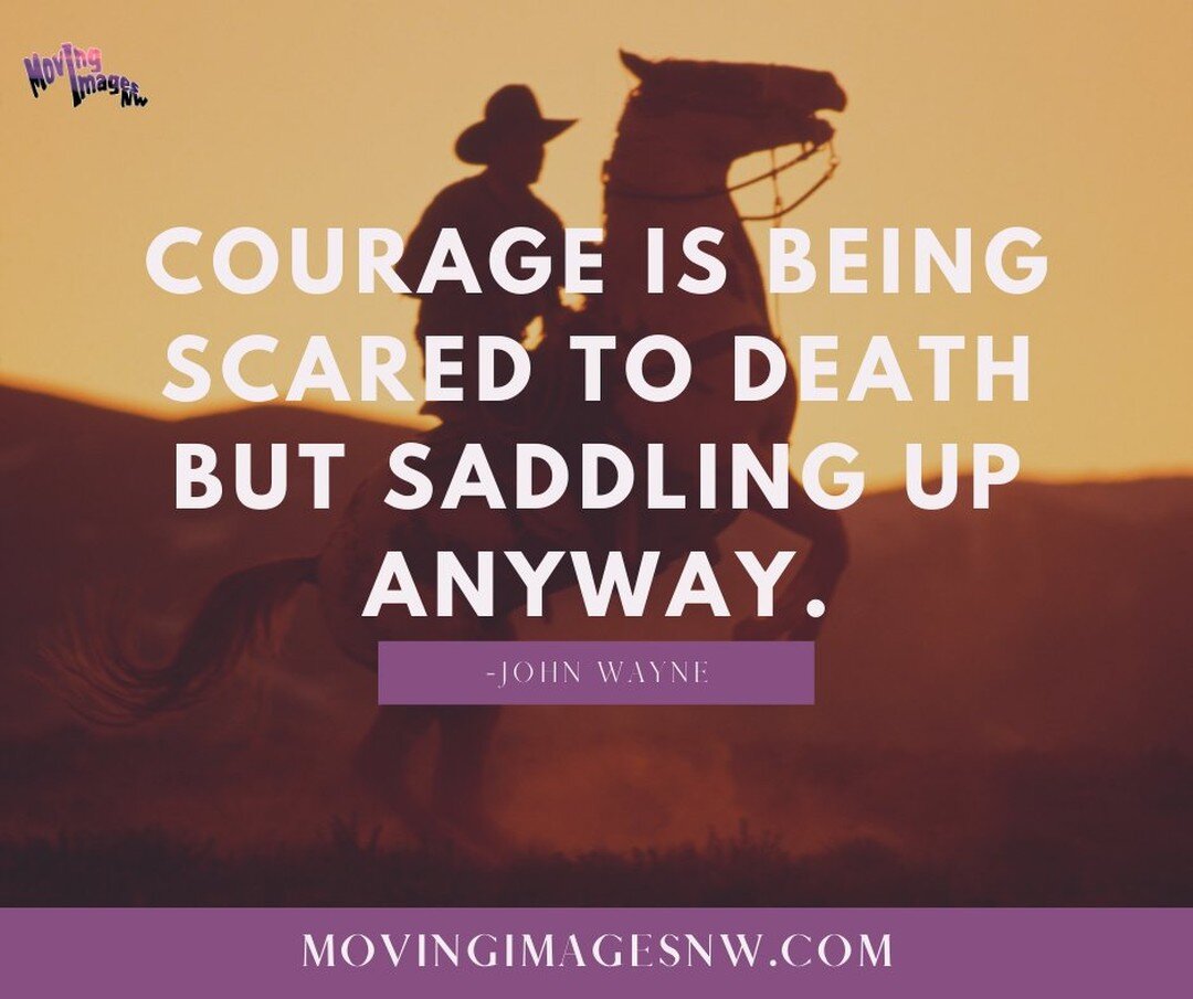 &quot;Courage is being scared to death but saddling up anyway.&quot; - John Wayne

#horse #animaltherapy #courage #brave
#horses
#riding
#movingimagesnw
#minw