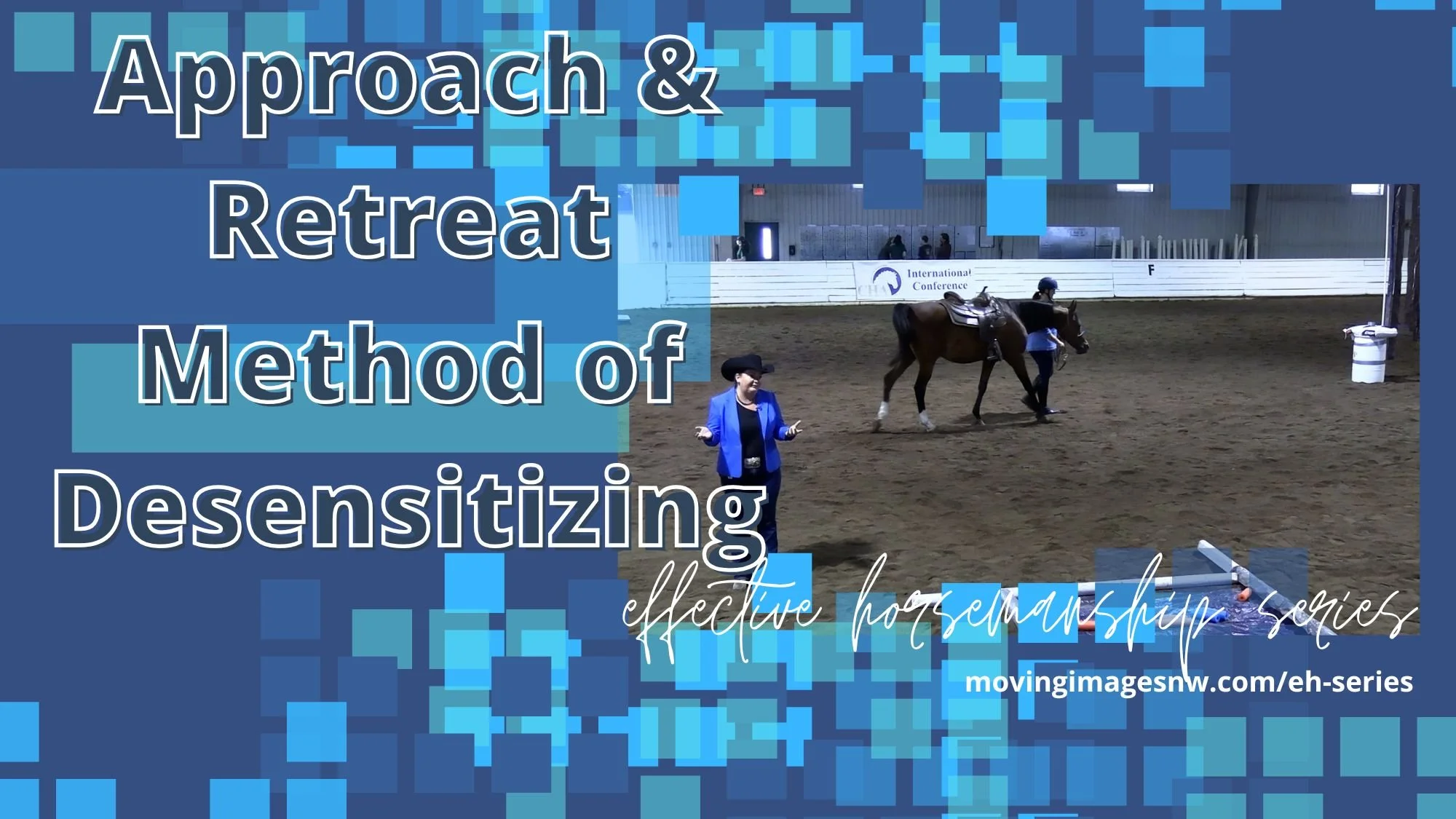 Approach &amp; Retreat Method of Desensitizing