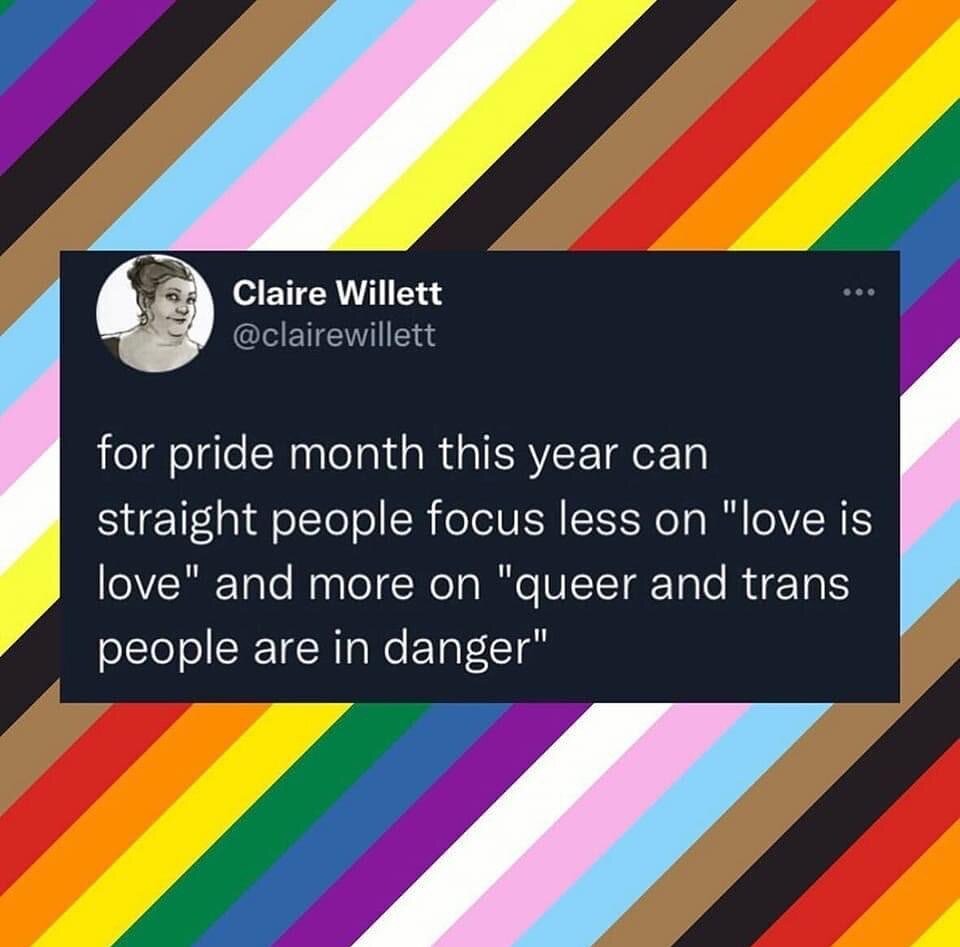 For&nbsp;#PrideMonth&nbsp;this year can straight people focus less on &ldquo;love is love&rdquo; and more on &ldquo;queer and trans people are in danger&rdquo;? ~&nbsp;@clairewillettpdx
❤️
🧡
💛
💚
💙
💜
🖤
🤍
🤎

#Pride &nbsp;#Pride2023&nbsp;#Jesus 