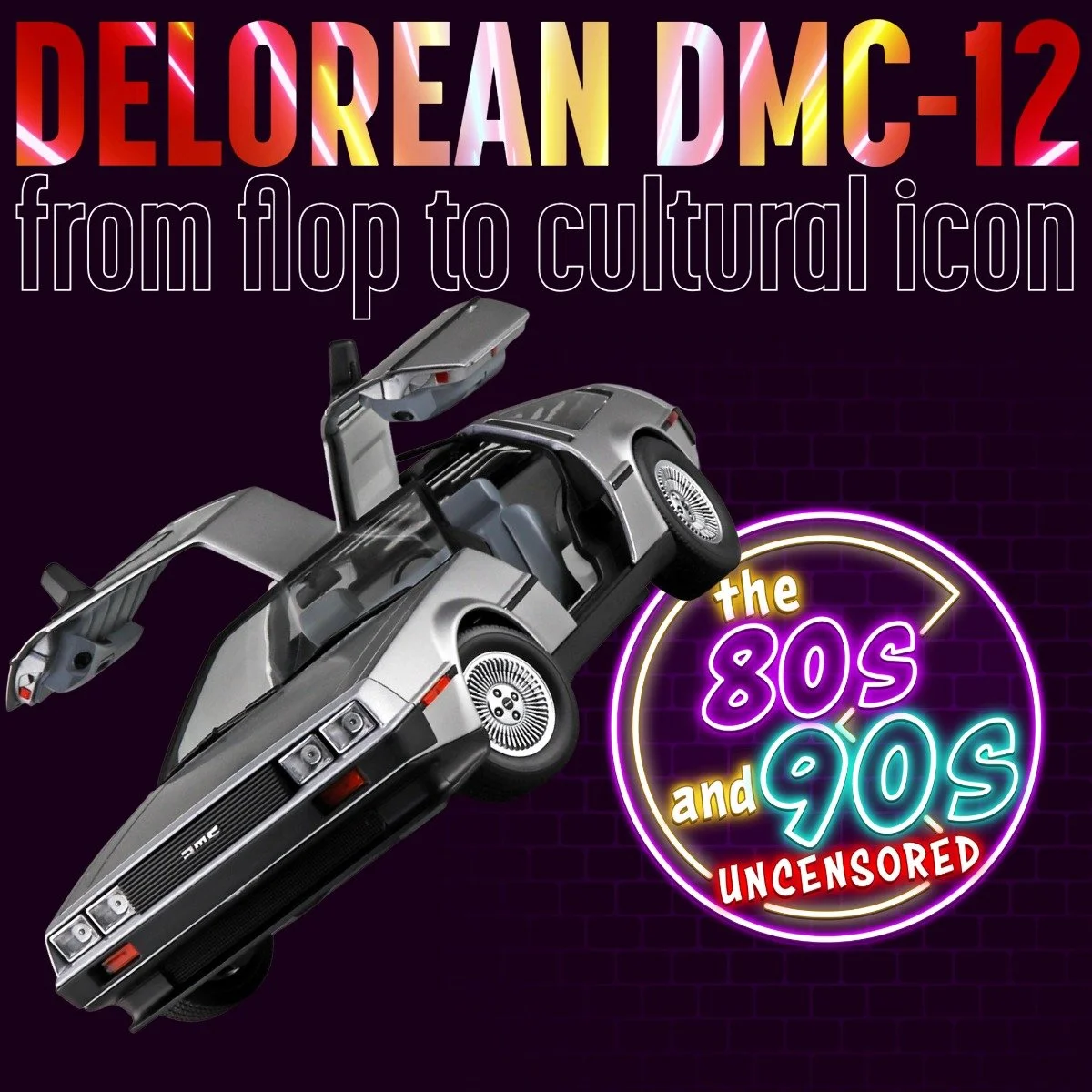 "DeLorean DMC-12: From Flop to Cultural Icon" with a photo of a Delorean with gull wings open.
