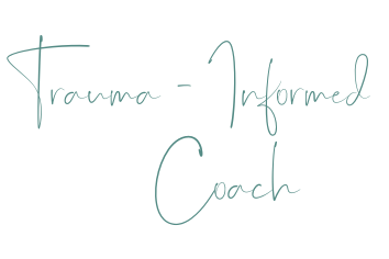 Trauma Informed Life Coach