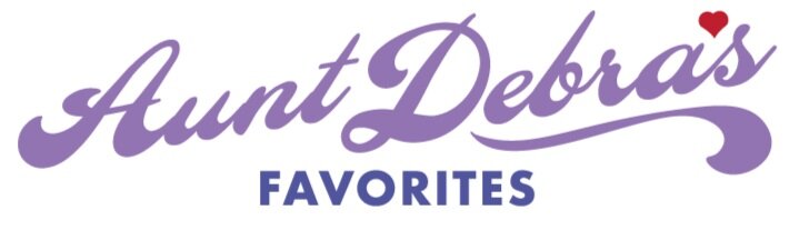 Aunt Debra&#39;s Favorites