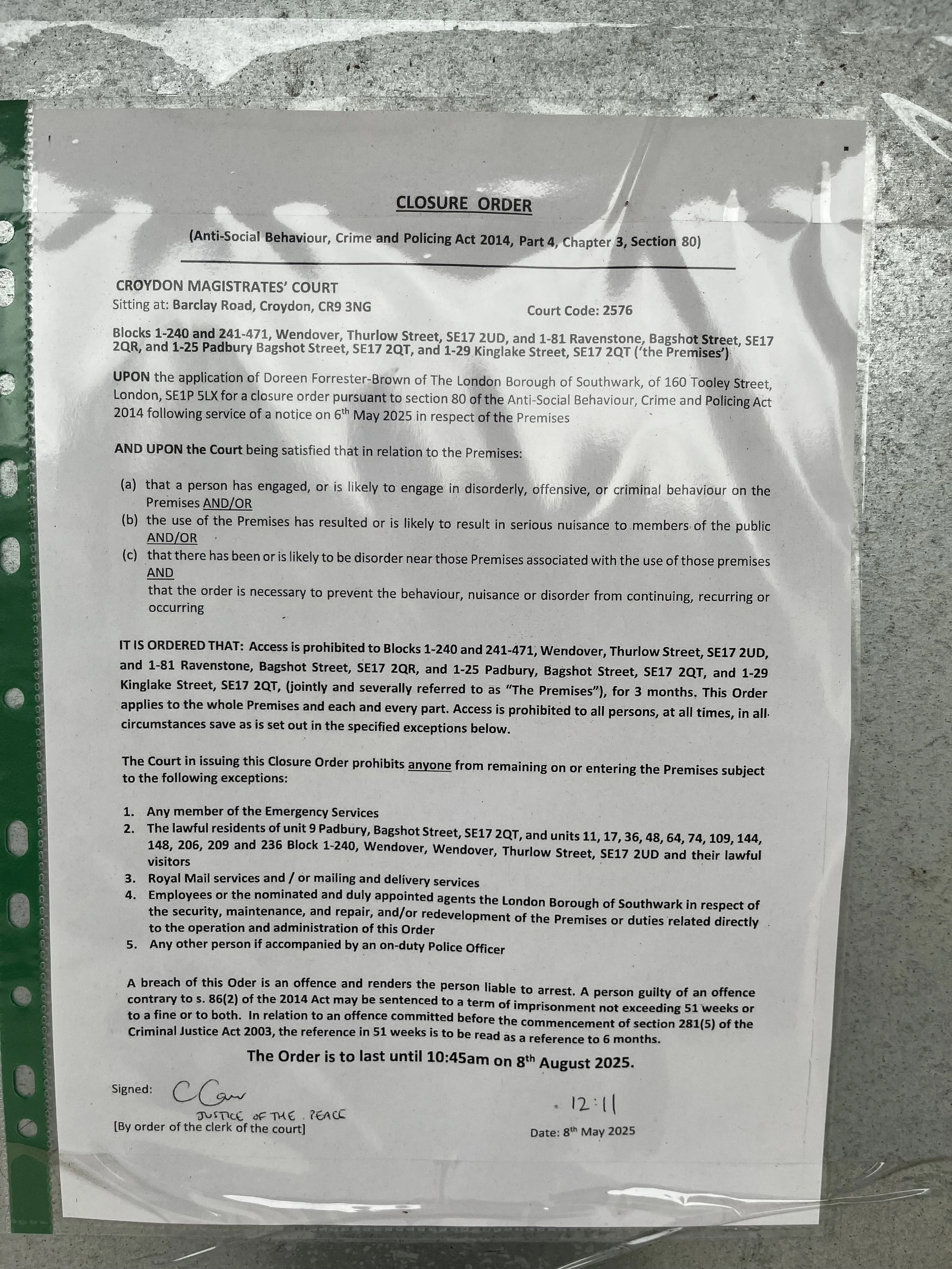 Closure Order notices are posted throughout the block and frequent police/council worker patrols attempt to stop people re-inhabiting the condemned flats