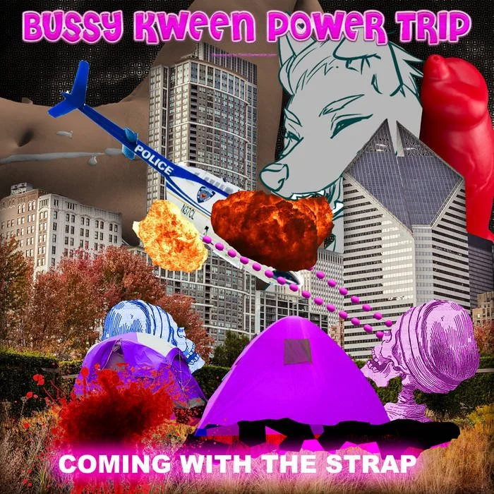 Bussy Kween Power Trip