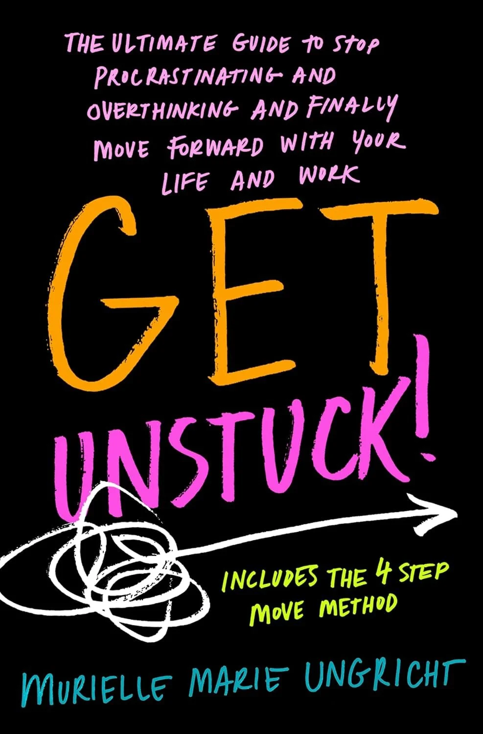 get-unstuck-book-murielle-marie-ungricht-generalists.jpg