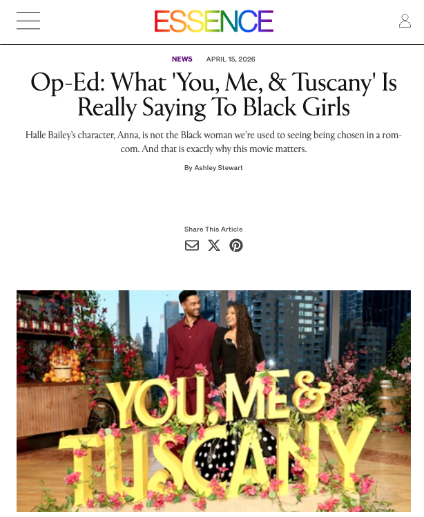 Screenshot of an online article from ESSENCE magazine titled 'Op-Ed: What 'You, Me, & Tuscany' Is Really Saying To Black Girls,' published on April 15, 2026. The article features a photo of a man and woman smiling at each other amid a cityscape backdrop with captured greenery and pink flowers, and large colorful letters spelling out 'YOU, ME & TUSCANY' in the foreground.