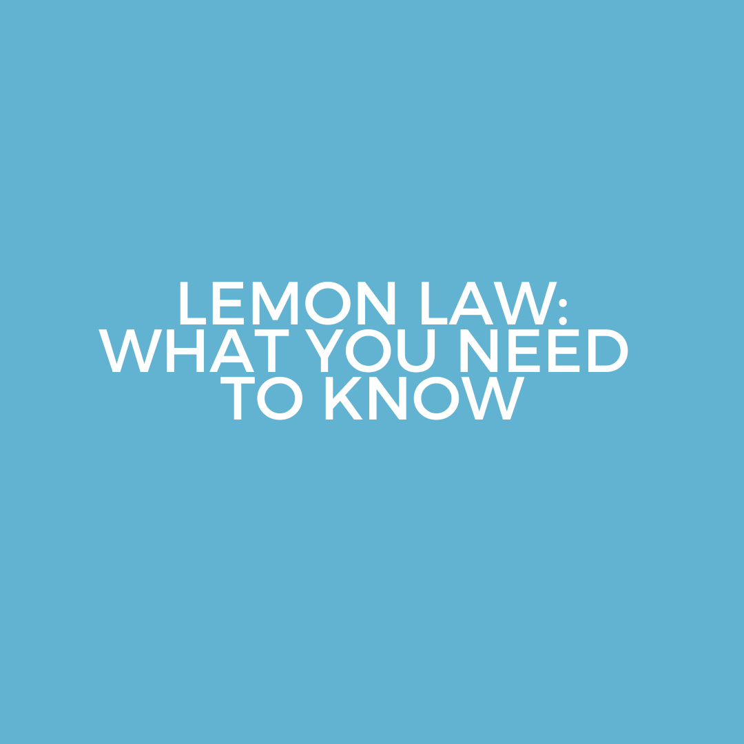 Everything You Need To Know About Lemon Law