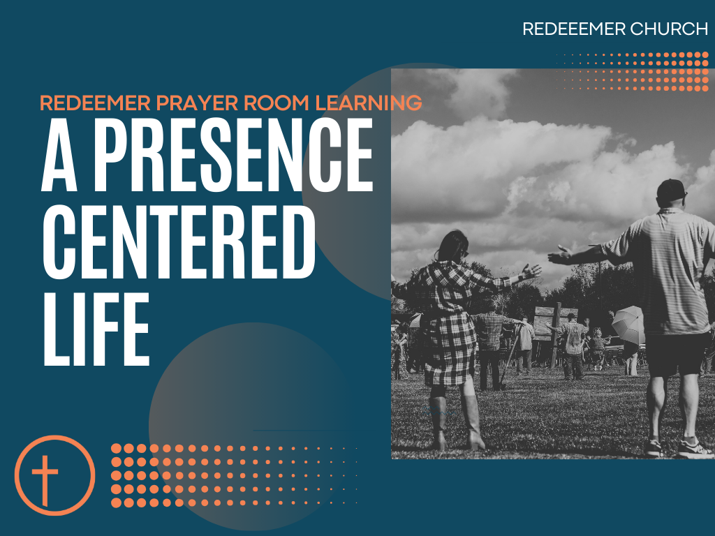 Prayer Learning: A presence Centered Life