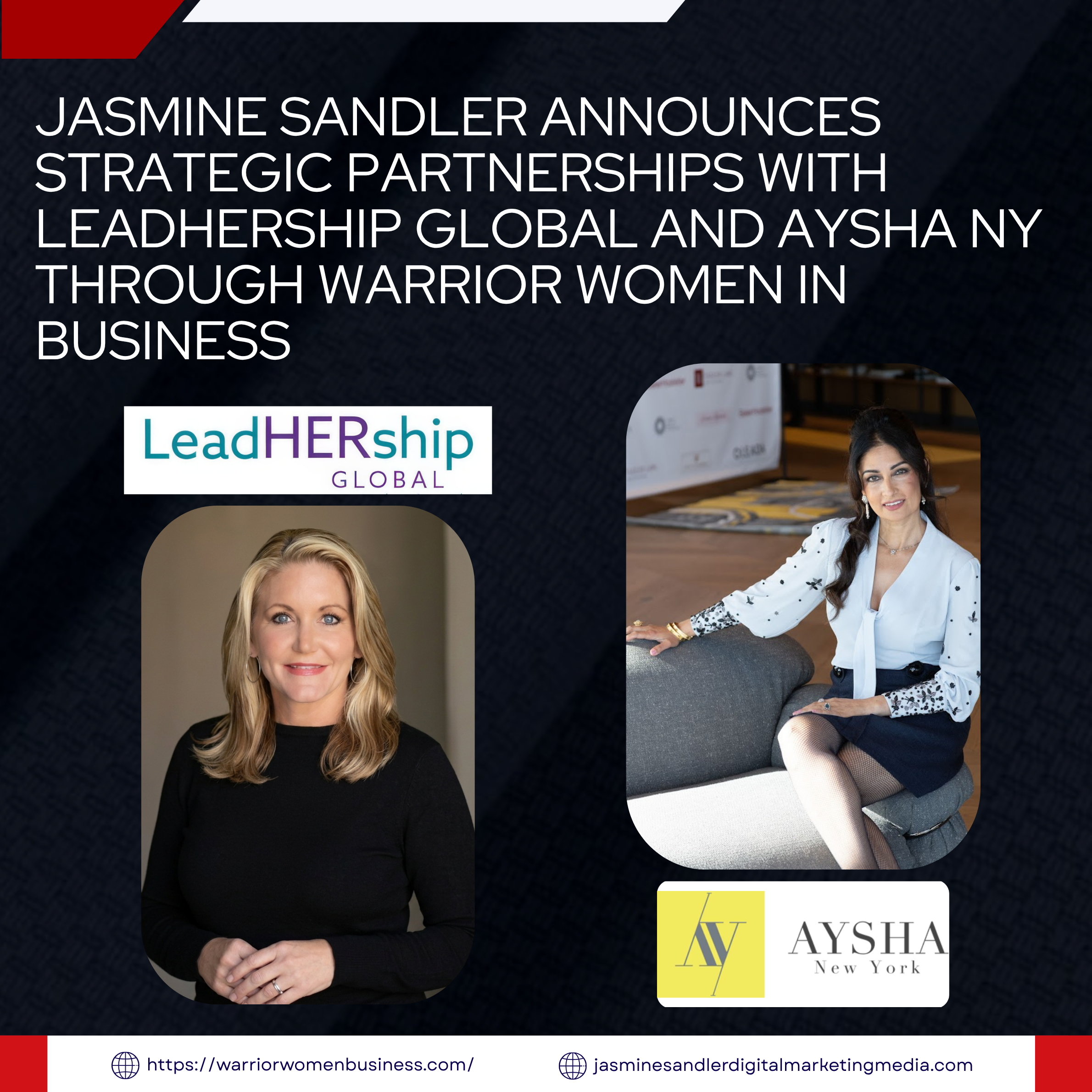 Jasmine Sandler Announces Strategic Partnerships with LeadHERship Global and AYSHA NY Through Warrior Women in Business
