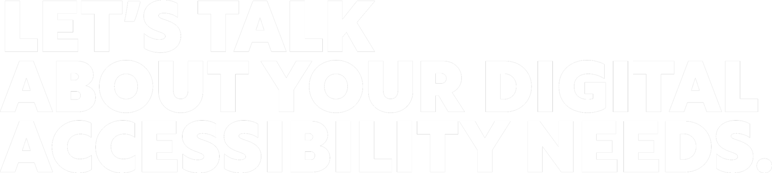 Text on black background: "Let's talk about your digital accessibility needs".