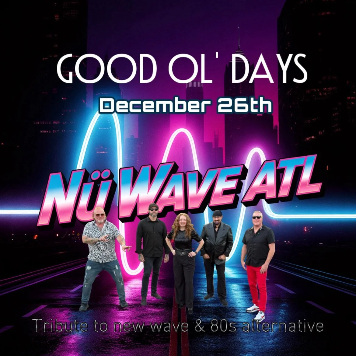 Nü Wave ATL at Good Ol' Days