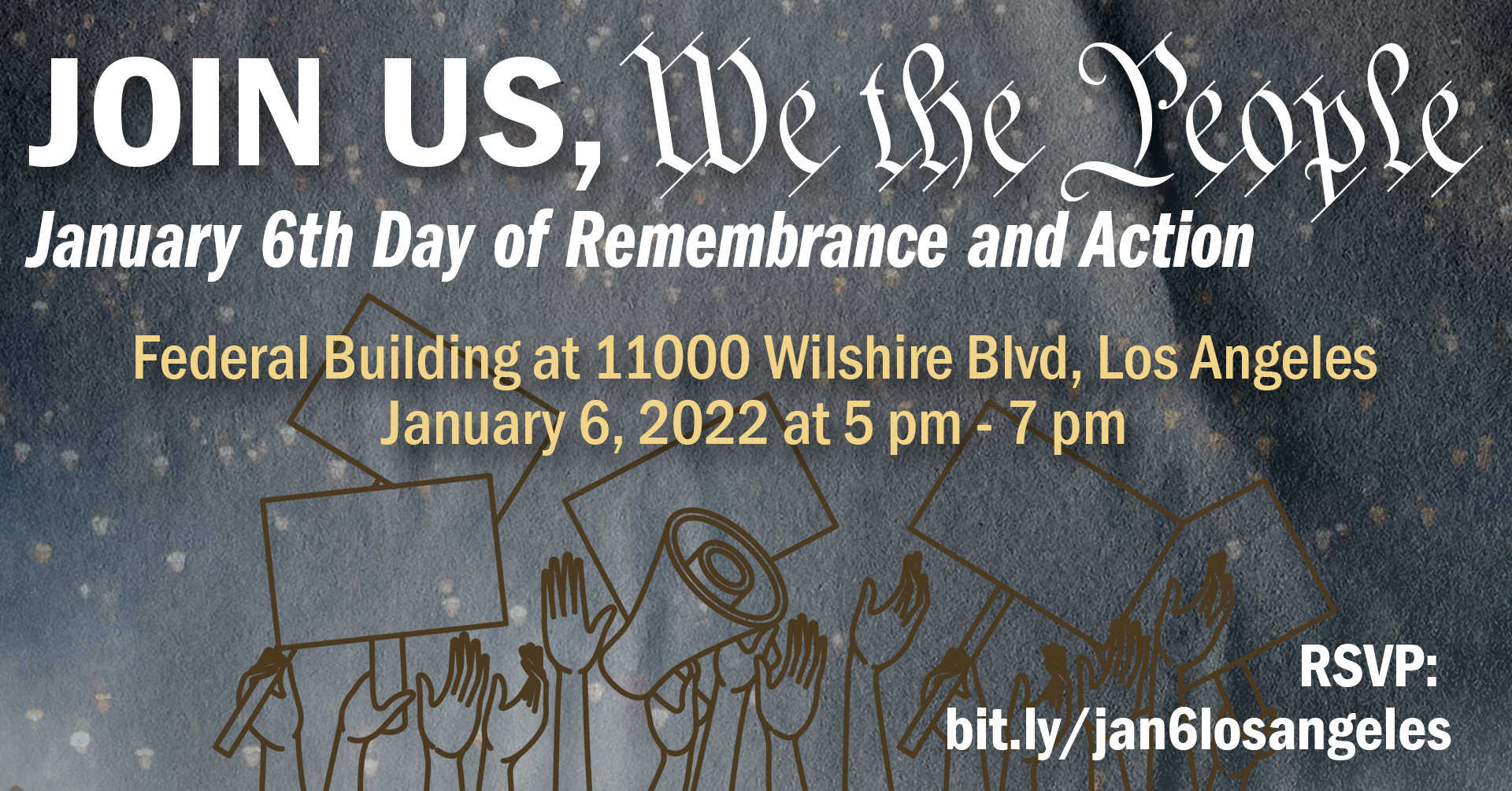 We the People: Jan 6th Day of Remembrance and Action