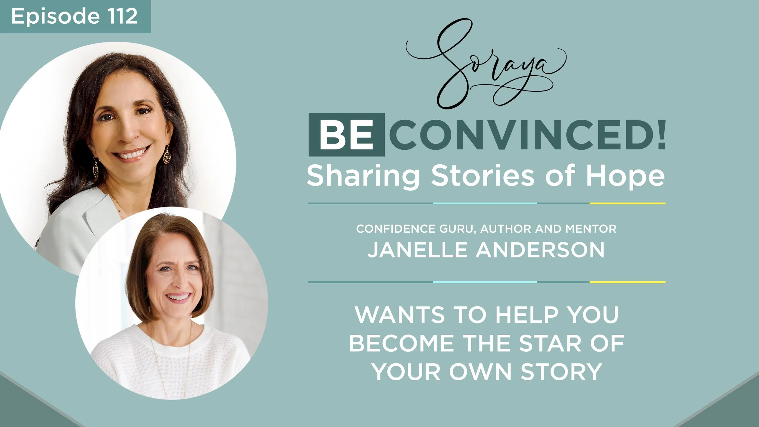 Ep. #112 - Confidence Guru, Author and Mentor Janelle Anderson Wants to Help You Become the Star of Your Own Story