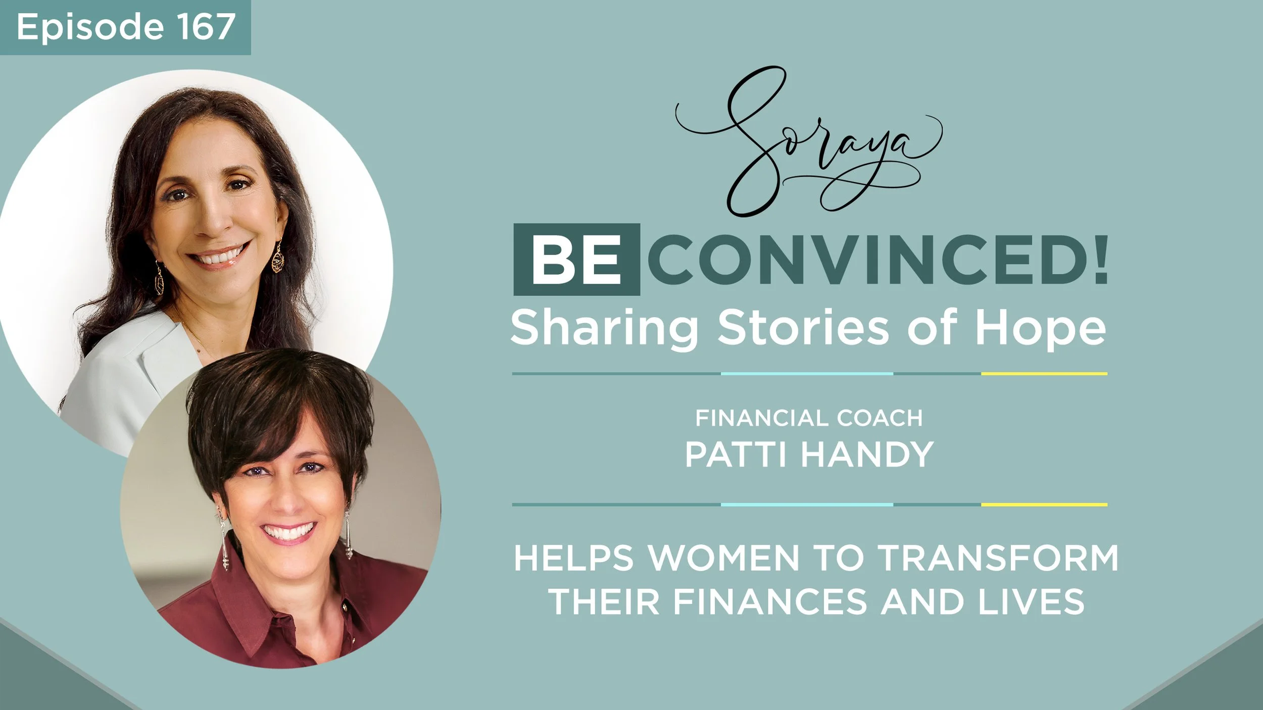 Ep. #167 - Financial Coach Patti Handy Helps Women to Transform Their Finances and Lives