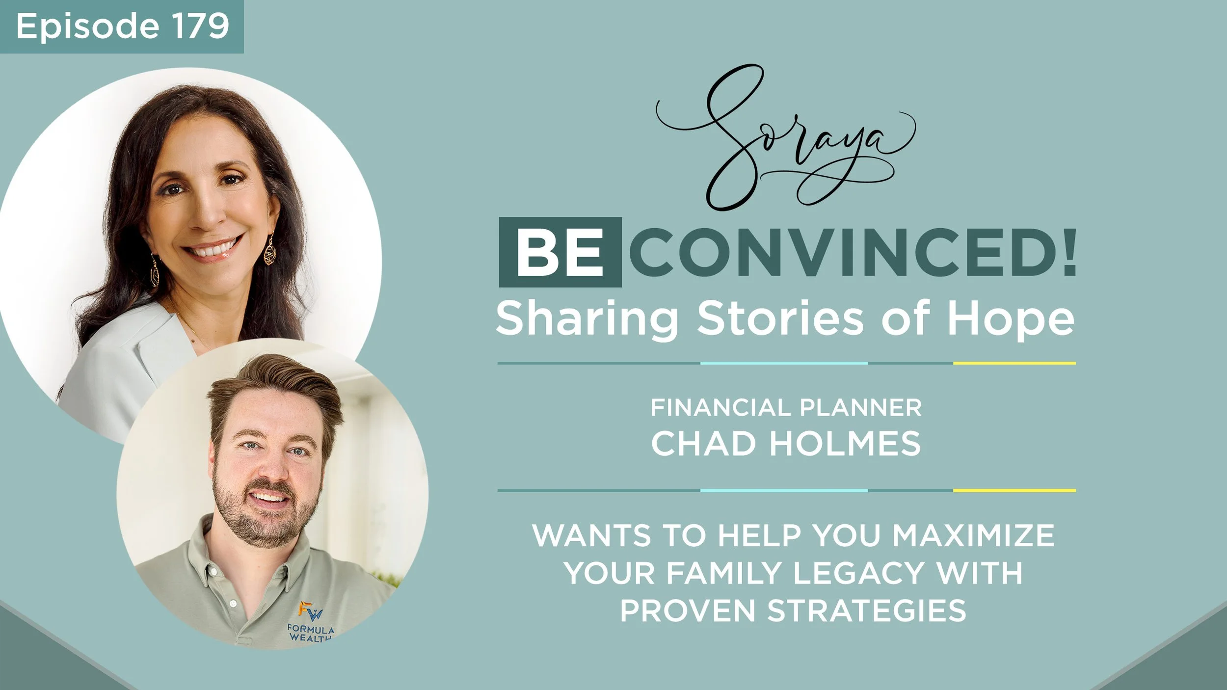 Ep. #179 - Financial Planner Chad Holmes Wants to Help You Maximize Your Family Legacy with Proven Strategies